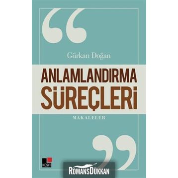 Anlamlandırma Süreçleri - Gürkan Doğan