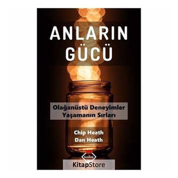 Anların Gücü - Chip Heath , Dan Heath