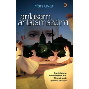 ANLASAM, ANLATAMAZDIM - İRFAN UYAR