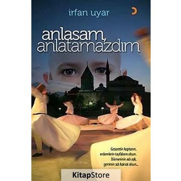 ANLASAM, ANLATAMAZDIM - İRFAN UYAR