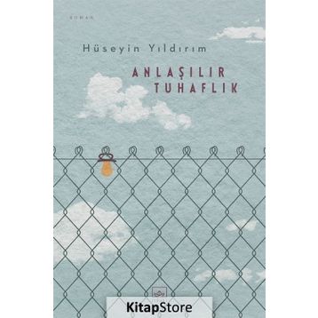 Anlaşılır Tuhaflık - Hüseyin Yıldırım