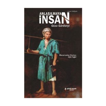 Anlaşılmayan İnsan - Geza Gardonyi