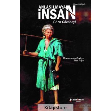 Anlaşılmayan İnsan - Geza Gardonyi