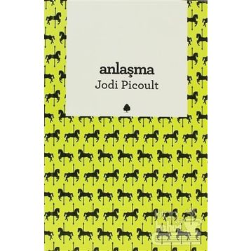 ANLAŞMA - JODI PICOULT