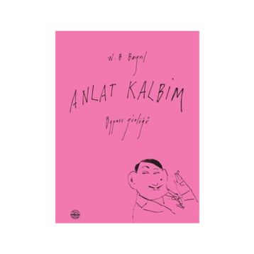 Anlat Kalbim - W. B. Bayril