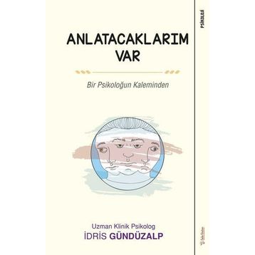 Anlatacaklarım Var - İdris Gündüzalp