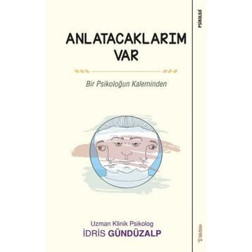 Anlatacaklarım Var - İdris Gündüzalp