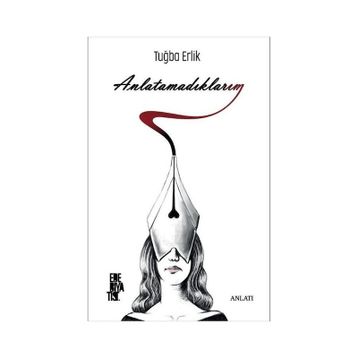 Anlatamadıklarım - Tuğba Erlik