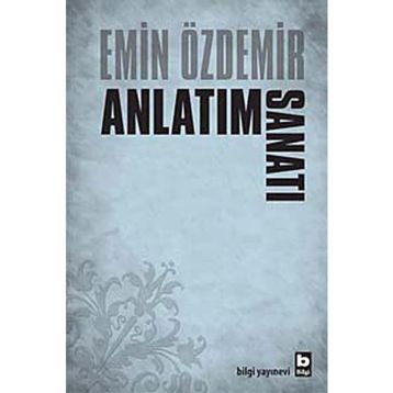 Anlatım Sanatı - Emin Özdemir