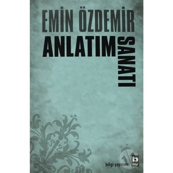 Anlatım Sanatı - Emin Özdemir