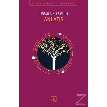 Anlatış - ursula kroeber le guin