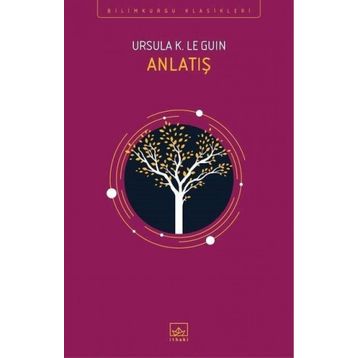 Anlatış - ursula kroeber le guin