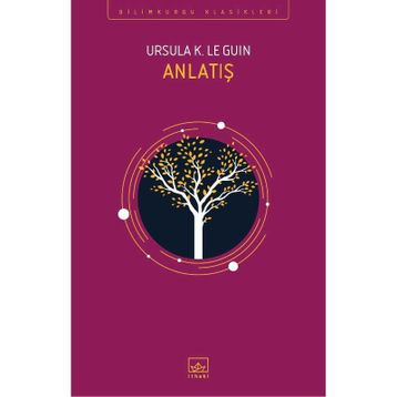 Anlatış - ursula kroeber le guin