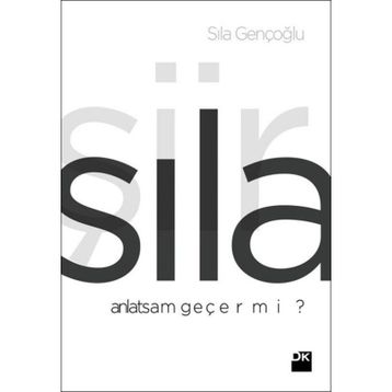 Anlatsam Geçer Mi? - Sıla Gençoğlu