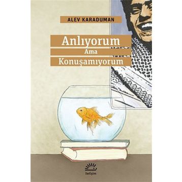 Anlıyorum Ama Konuşamıyorum - Salih Uyan