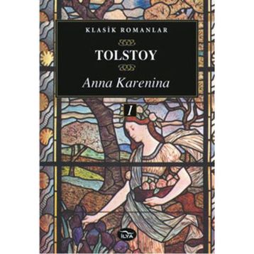 Anna Karenina 1. Cilt - Lev Nikolayeviç Tolstoy