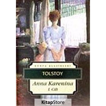 ANNA KARENINA I - LEV NİKOLAYEVİÇ TOLSTOY