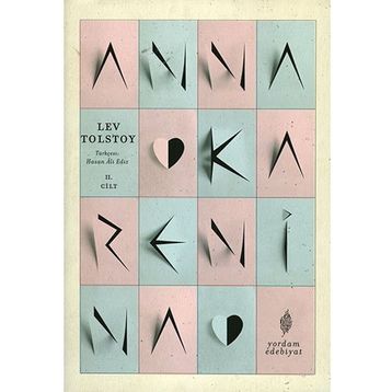 ANNA KARENINA II - LEV NİKOLAYEVİÇ TOLSTOY