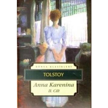 ANNA KARENINA II - LEV NİKOLAYEVİÇ TOLSTOY