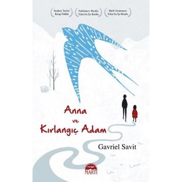 Anna ve Kırlangıç Adam - Gavriel Savit