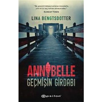 Annabelle - Geçmişin Girdabı - Lina Bengtsdotter