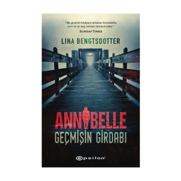 Annabelle - Geçmişin Girdabı - Lina Bengtsdotter