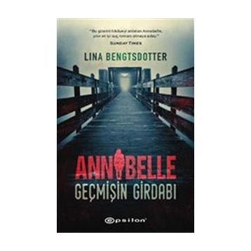 Annabelle - Geçmişin Girdabı - Lina Bengtsdotter