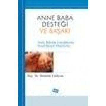 ANNE BABA DESTEĞİ VE BAŞARI - İBRAHİM YILDIRIM