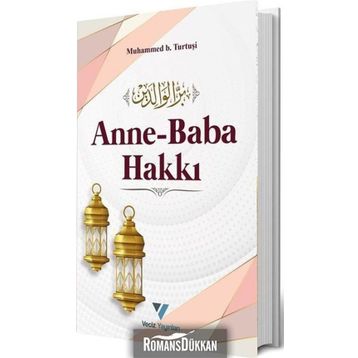 Anne-Baba Hakkı - Muhammed B. Turtuşi