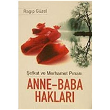 ANNE BABA HAKLARI - HASAN ÇALIŞKAN