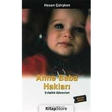 ANNE BABA HAKLARI - HASAN ÇALIŞKAN