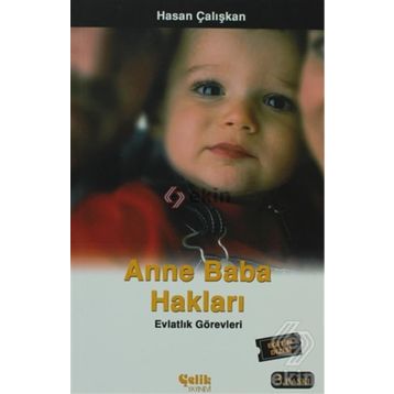 ANNE BABA HAKLARI - HASAN ÇALIŞKAN