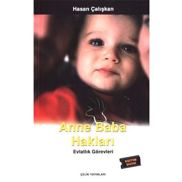 ANNE BABA HAKLARI - HASAN ÇALIŞKAN