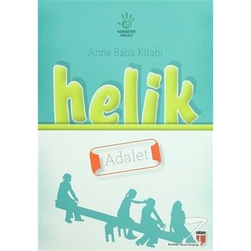 Anne Baba Kitabı Helik - Adalet - Alpaslan Durmuş Neriman Karatekin İbrahim Halil Ekşi Hatice Işılak Durmuş Mustafa Otrar Pınar Koç Yıldırım