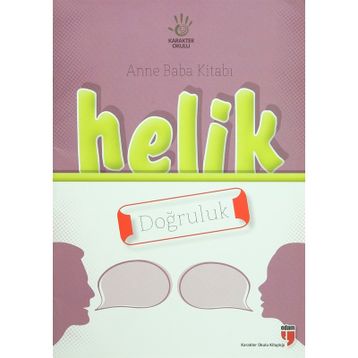 Anne Baba Kitabı Helik - Doğruluk - Alpaslan Durmuş İbrahim Halil Ekşi Neriman Karatekin Hatice Işılak Durmuş Mustafa Otrar Pınar Koç Yı