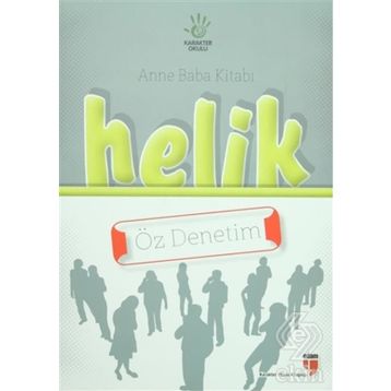 Anne Baba Kitabı Helik - Öz Denetim - Alpaslan Durmuş Neriman Karatekin İbrahim Halil Ekşi Hatice Işılak Durmuş Mustafa Otrar Pınar Koç Yıldırım