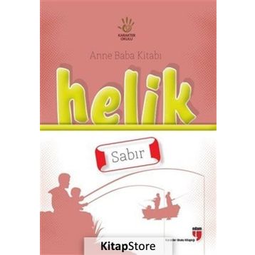 Anne Baba Kitabı Helik - Sabır - Alpaslan Durmuş Neriman Karatekin İbrahim Halil Ekşi Hatice Işılak Durmuş Mustafa Otrar Pınar Koç Yıldırım