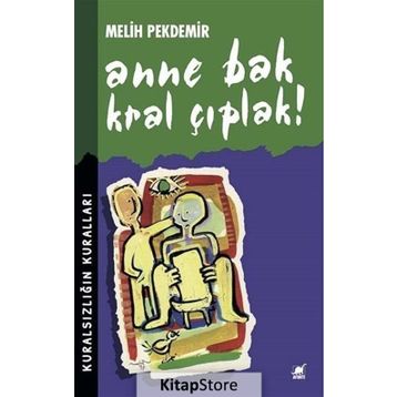 Anne Bak Kral Çıplak! - Melih Pekdemir