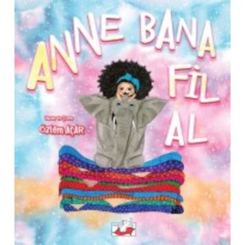 Anne Bana Fil Al - Özlem Açar