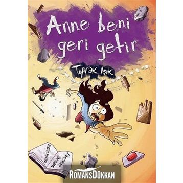 ANNE BENI GERI GETIR - TOPRAK IŞIK