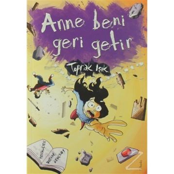 ANNE BENI GERI GETIR - TOPRAK IŞIK
