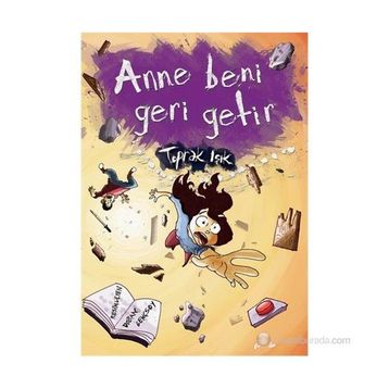 ANNE BENI GERI GETIR - TOPRAK IŞIK