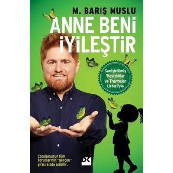 Anne Beni İyileştir / M. Barış Muslu