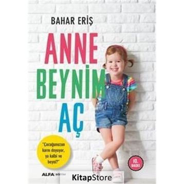 Anne Beynim Aç - Bahar Eriş