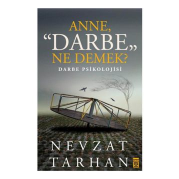 Anne Darbe Ne Demek? - Nevzat Tarhan