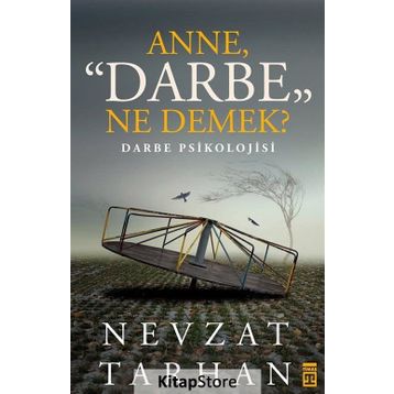 Anne Darbe Ne Demek? - Nevzat Tarhan
