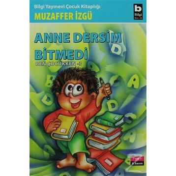 ANNE DERSIM BITMEDI - MUZAFFER İZGU