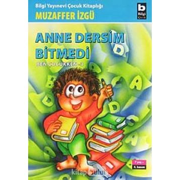 ANNE DERSIM BITMEDI - MUZAFFER İZGU