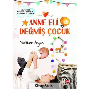 Anne Eli Değmiş Çocuk - Neslihan Ayan