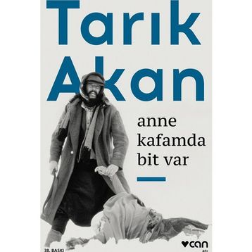 Anne Kafamda Bit Var 12 Eylül Anıları - Tarık Akan